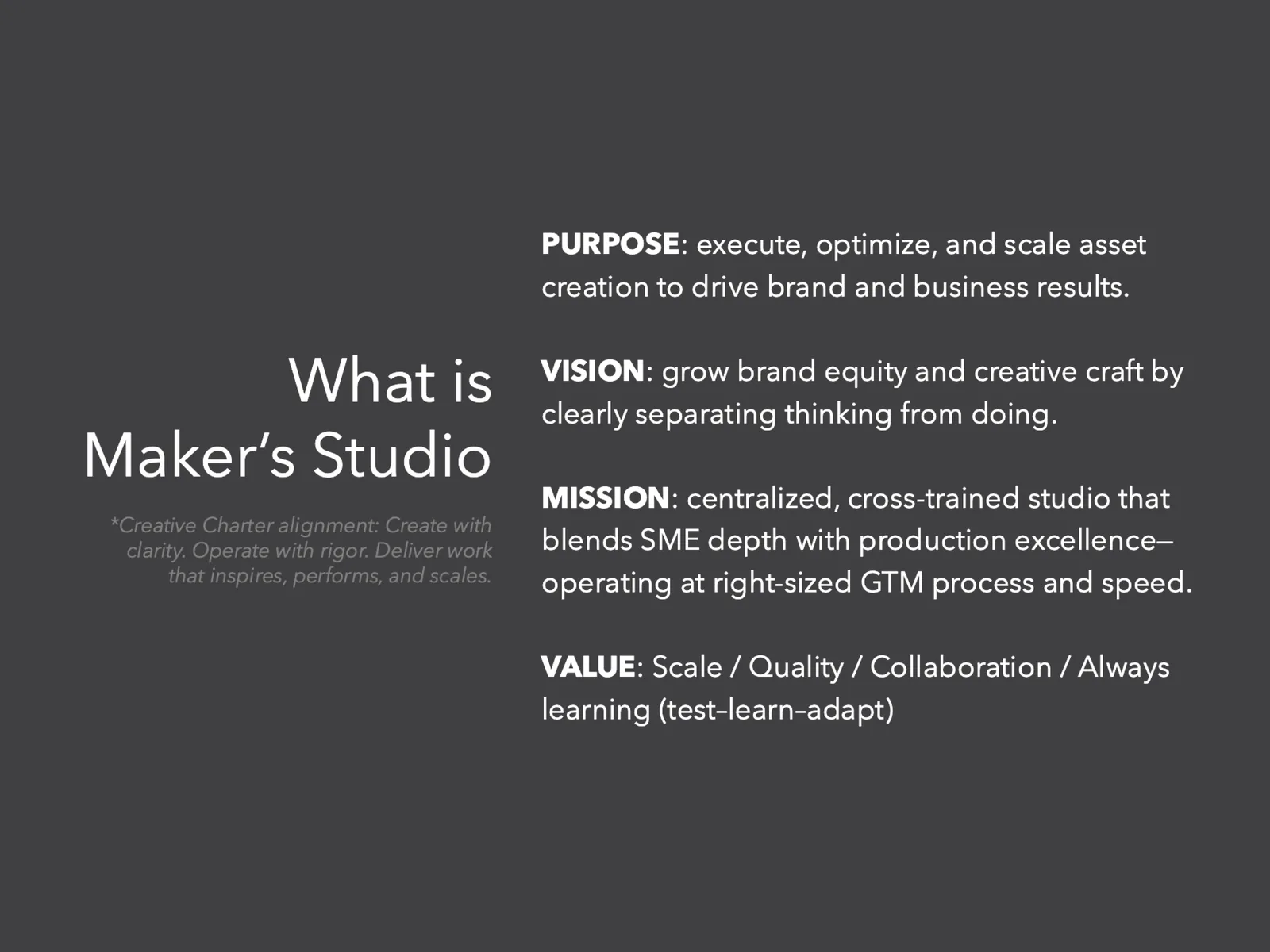 Charter excerpt, September 2025 studio launch deck, p3. Purpose, vision, mission and value; the studio runs the execution layer.